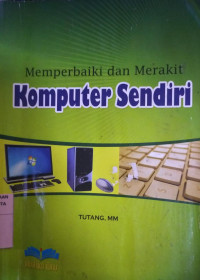 Image of Memperbaiki dan Merakit Komputer sendiri