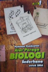 Image of Pedoman Pembuatan Alat Peraga Biologi