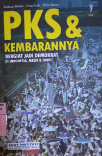Image of PKS & Kembarannya bergiat jadi demokrat di Indonesia, Mesir dan Turki