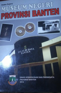 Image of Museum Negeri Provinsi Banten