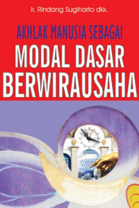 Image of Akhlak manusia Sebagai Modal Dasar