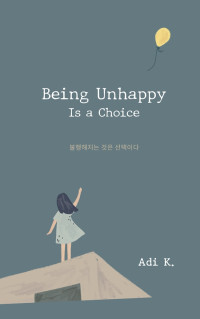 Image of Being Unhappy Is a Choice