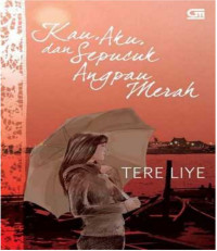 Image of Kau, aku, dan sepucuk angpau merah