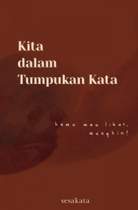 Image of Kita dalam tumpukan kataa