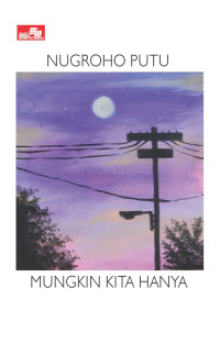 Image of Mungkin kita hanya