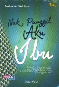 Image of Nak, Panggil Aku Ibu