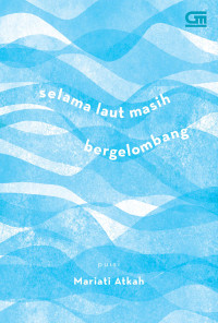 Image of Selama Laut masih bergelombang