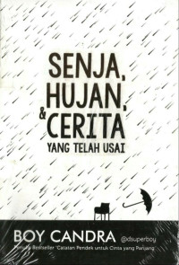 Image of Senja, hujan & cerita yang telah usai