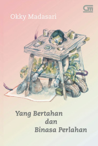 Image of Yang bertahan dan binasa perlahan